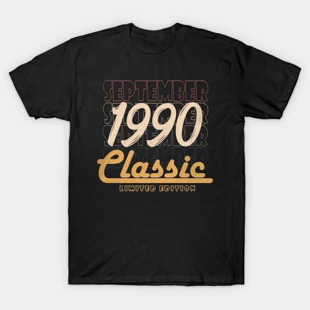 September 1990 birthday T-Shirt by BizZo